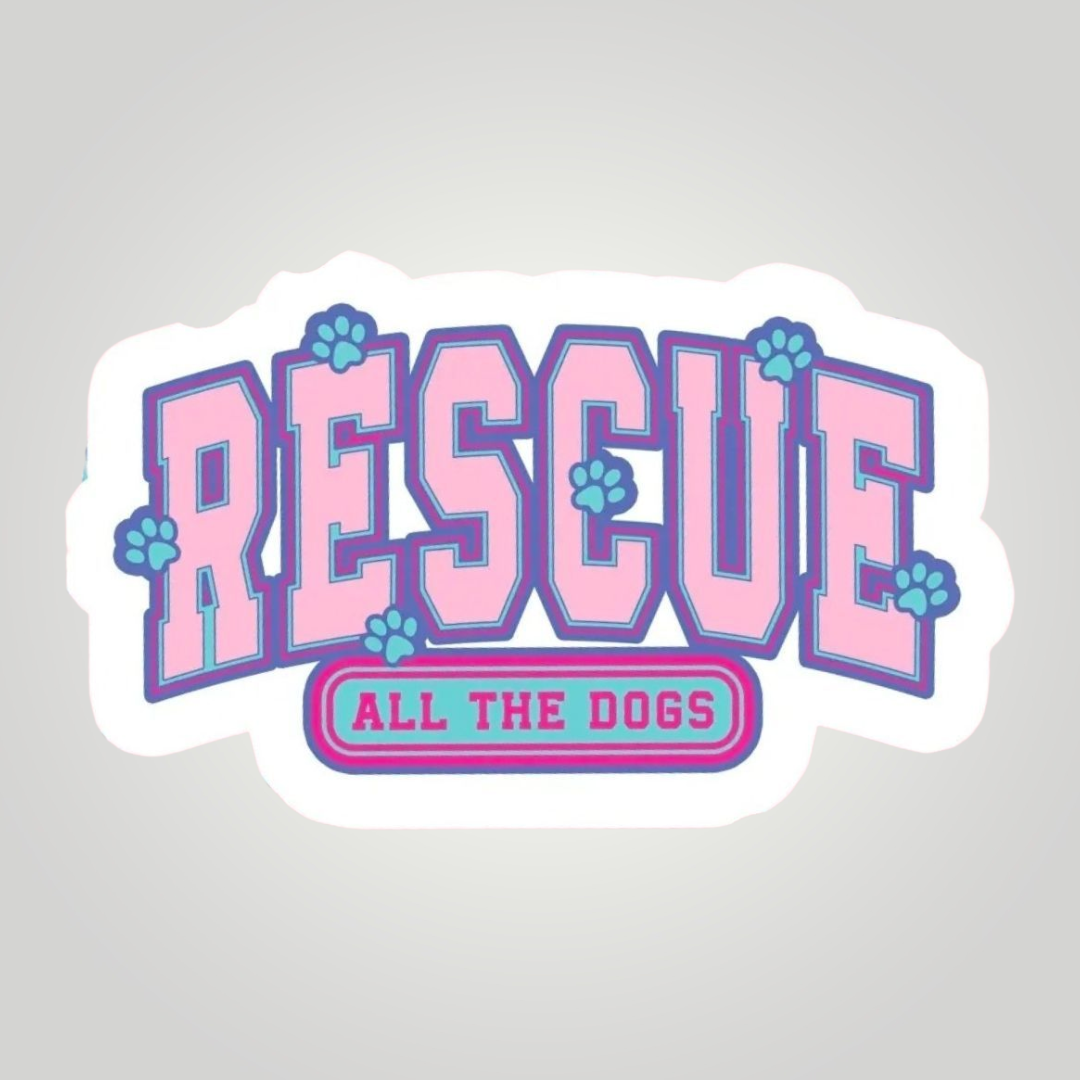 Rescue All The Dogs Sticker 🩷