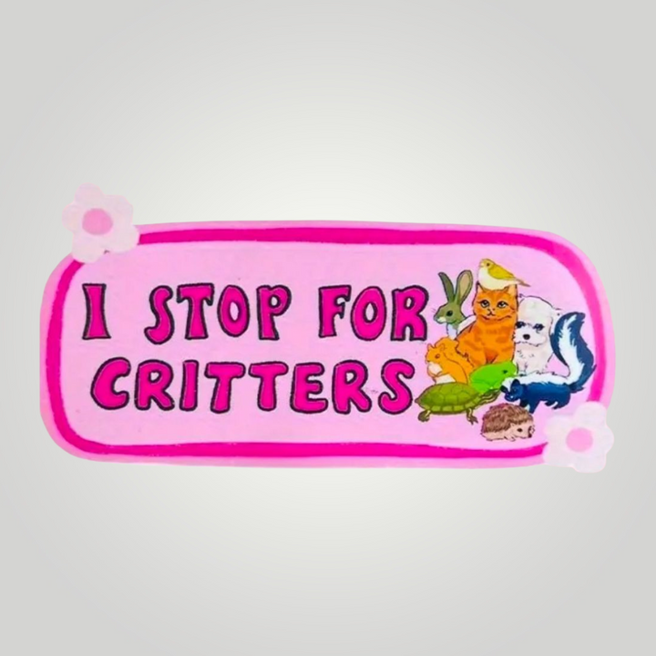 I Stop For Critters Bumper Sticker 🐰