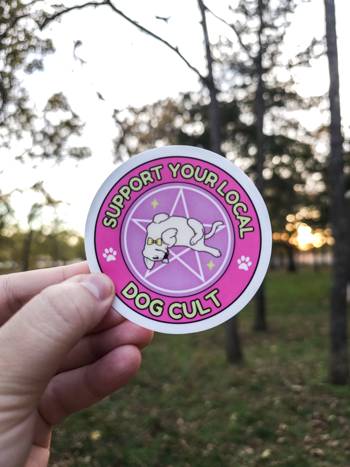 Support Your Local Dog Cult Sticker 💖